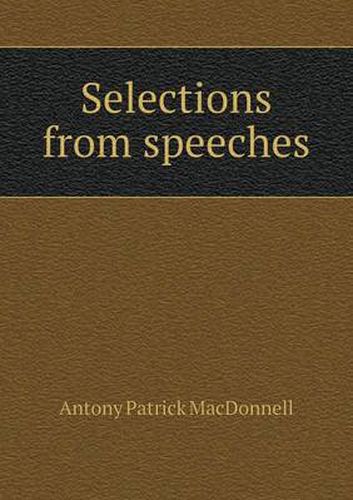 Cover image for Selections from speeches