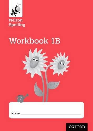 Cover image for Nelson Spelling Workbook 1B Year 1/P2 (Red Level) x10