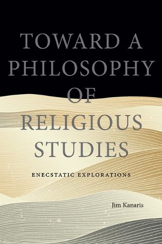 Toward a Philosophy of Religious Studies