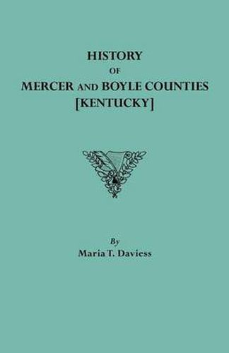 Cover image for History of Mercer and Boyle Counties [Kentucky]