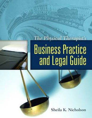 Cover image for The Physical Therapist's Business Practice and Legal Guide