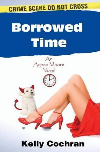 Cover image for Borrowed Time: An Aspen Moore Novel