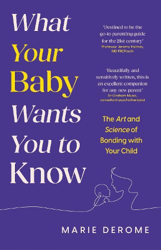 Cover image for What Your Baby Wants You to Know