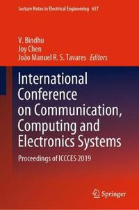 Cover image for International Conference on Communication, Computing and Electronics Systems: Proceedings of ICCCES 2019