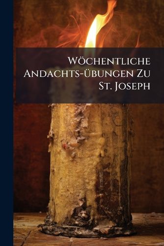 Cover image for Woechentliche Andachts-uebungen Zu St. Joseph
