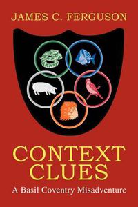 Cover image for Context Clues:A Basil Coventry Misadventure