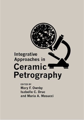 Cover image for Integrative Approaches in Ceramic Petrography
