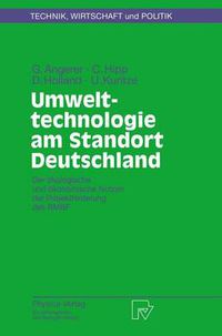 Cover image for Umwelttechnologie am Standort Deutschland: Der oekologische und oekonomische Nutzen der Projektfoerderung des BMBF