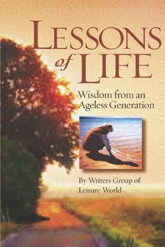 Cover image for Lessons of Life: Wisdom from an Ageless Generation