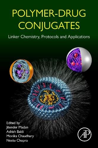 Cover image for Polymer-Drug Conjugates: Linker Chemistry, Protocols and Applications