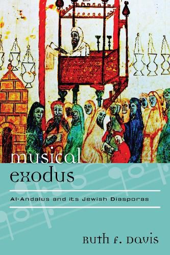 Cover image for Musical Exodus: Al-Andalus and Its Jewish Diasporas