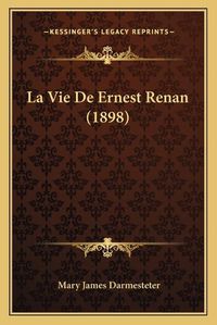 Cover image for La Vie de Ernest Renan (1898)