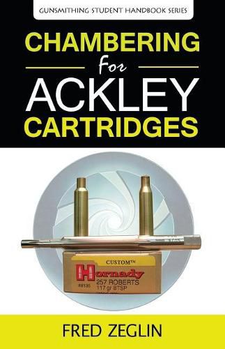 Chambering for Ackley Cartridges