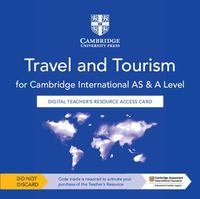 Cover image for Cambridge International AS and A Level Travel and Tourism Digital Teacher's Resource Access Card