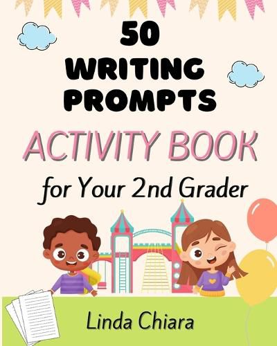 Cover image for 50 Writing Prompts Activity Book for Your 2nd Grader