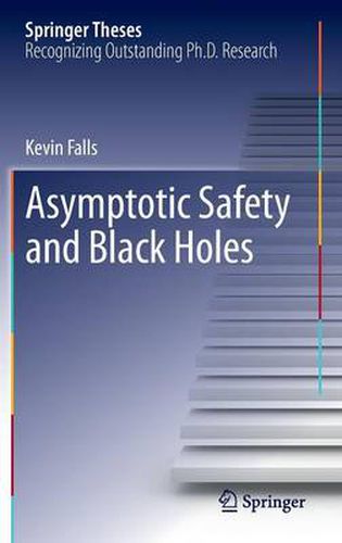 Cover image for Asymptotic Safety and Black Holes