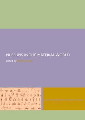 Cover image for Museums in the Material World