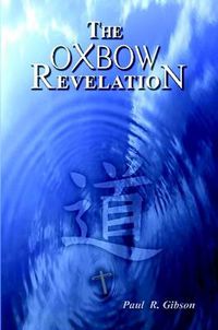 Cover image for The Oxbow Revelation