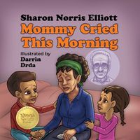 Cover image for Mommy Cried This Morning