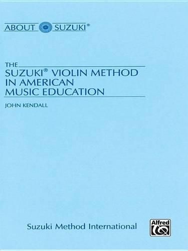 Suzuki Violin Method in American Music Education