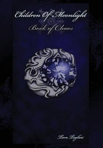 Cover image for Children Of Moonlight: Book Of Chaos