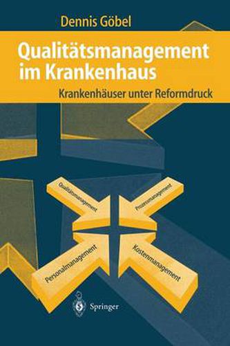 Cover image for Qualitatsmanagement im Krankenhaus: Krankenhauser unter Reformdruck