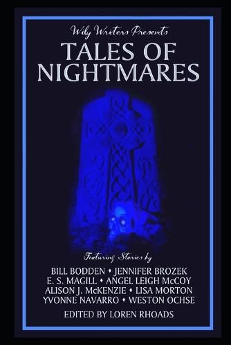 Wily Writers Presents Tales of Nightmares