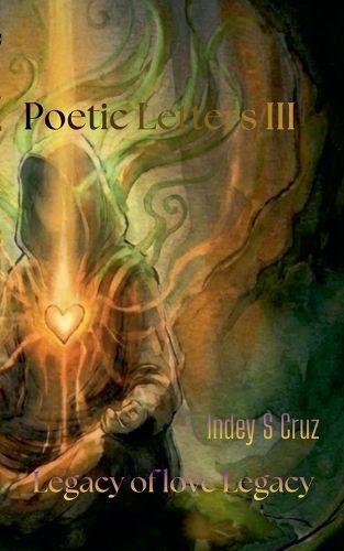 Cover image for Poetic LETTERS III Legacy of love