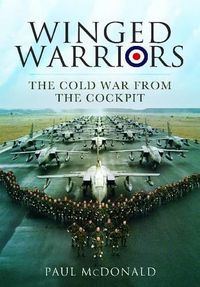 Cover image for Winged Warriors: The Cold War From the Cockpit