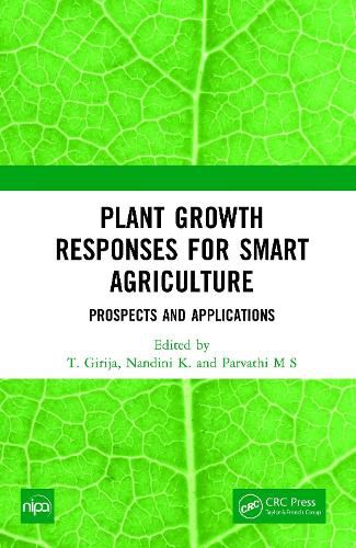 Cover image for Plant Growth Responses for Smart Agriculture: Prospects and Applications