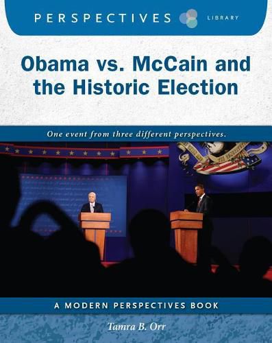 Cover image for Obama vs. McCain and the Historic Election