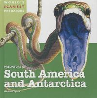 Cover image for Predators of South America and Antarctica