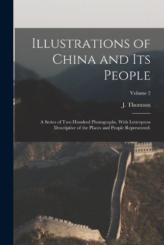 Cover image for Illustrations of China and Its People