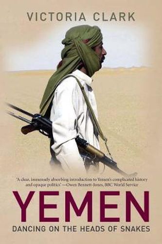 Cover image for Yemen: Dancing on the Heads of Snakes