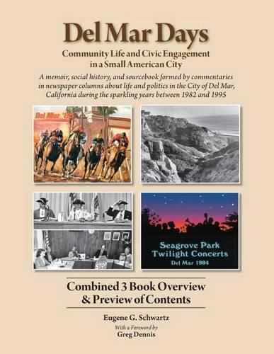 Del Mar Days: 3 Book Preview: Community Life and Civic Engagement in a Small American City