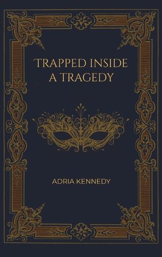 Cover image for Trapped Inside a Tragedy