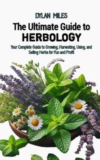Cover image for The Ultimate Guide to Herbology