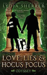 Cover image for Love, Lies, and Hocus Pocus Odyssey