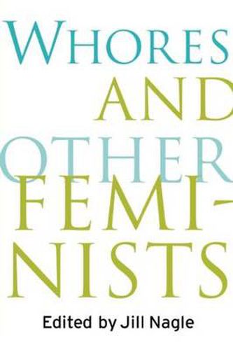 Cover image for Whores and Other Feminists