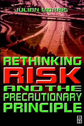 Cover image for Rethinking Risk and the Precautionary Principle