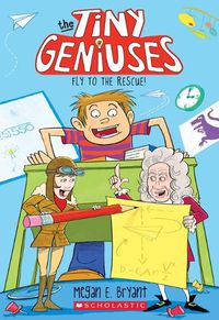 Cover image for Fly to the Rescue (Tiny Geniuses #1): Volume 1