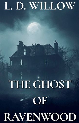 Cover image for The Ghost of Ravenwood