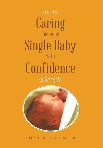 Cover image for Caring For Your Single Baby with Confidence