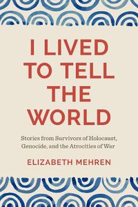 Cover image for I Lived to Tell the World