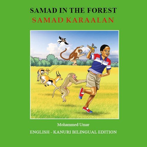 Samad in the Forest: English - Kanuri Bilingual Edition