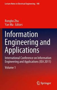 Cover image for Information Engineering and Applications: International Conference on Information Engineering and Applications (IEA 2011)