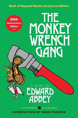 Cover image for Monkey Wrench Gang, The [50th Anniversary Back of Beyond Exclusive Edition]