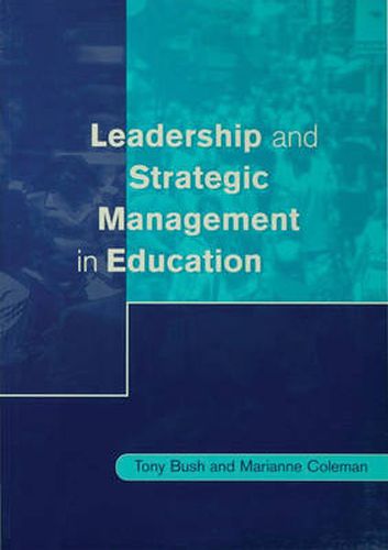 Leadership and Strategic Management in Education