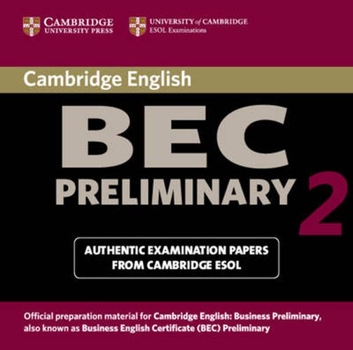 Cover image for Cambridge BEC Preliminary 2 Audio CD: Examination papers from University of Cambridge ESOL Examinations