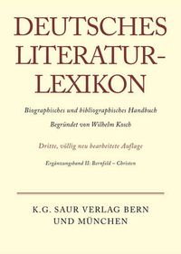 Cover image for Deutsches Literatur-Lexikon, Erganzungsband II, Bernfeld - Christen